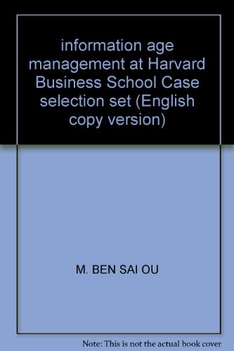 Beispielbild fr information age management at Harvard Business School Case selection set (English copy version)(Chinese Edition) zum Verkauf von liu xing