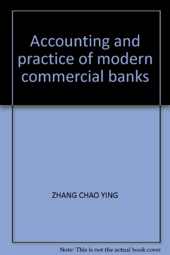 9787300047188: Accounting and practice of modern commercial banks