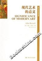 Imagen de archivo de Significance of Modern Art(Chinese Edition) a la venta por ReadCNBook
