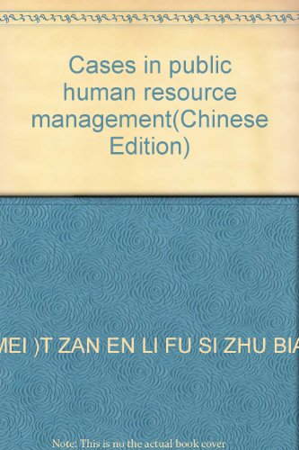 Imagen de archivo de Cases in public human resource management(Chinese Edition) a la venta por liu xing