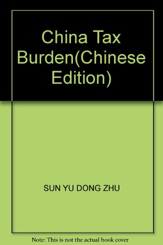 Stock image for China Tax Burden(Chinese Edition) for sale by liu xing