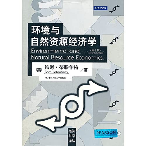 Stock image for Translations of Economic Science: Environment and Natural Resource Economics (7th Edition)(Chinese Edition) for sale by liu xing