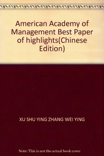 9787301107713: American Academy of Management Best Paper of highlights(Chinese Edition)