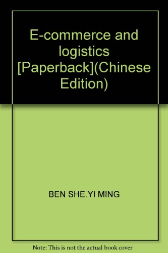 Imagen de archivo de E-commerce and logistics [Paperback](Chinese Edition) a la venta por liu xing