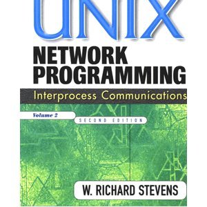 9787302053552: UNIX NETWORK PROGRAMMING VOLUME 2:INTERPROCESS COMMUNICATIONS 2ND ED