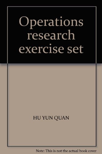 9787302054344: Operations research exercise set(Chinese Edition)