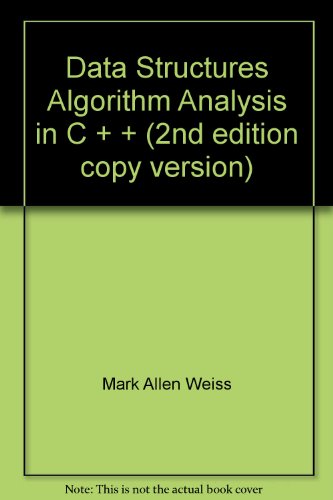 Beispielbild fr Data Structures Algorithm Analysis in C + + (2nd edition copy version)(Chinese Edition) zum Verkauf von liu xing