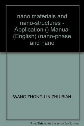 Imagen de archivo de nano materials and nano-structures - Application () Manual (English) (nano-phase and nano a la venta por HPB-Red