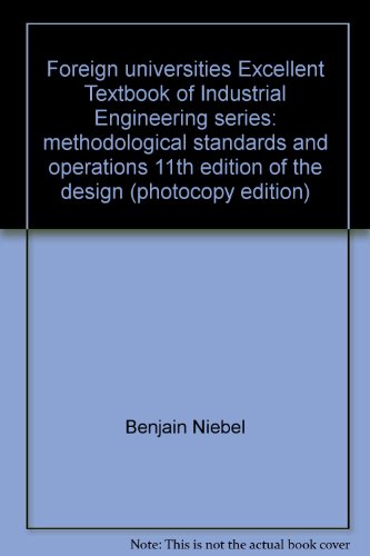 9787302069416: Foreign universities Excellent Textbook of Industrial Engineering series: methodological standards and operations 11th edition of the design (photocopy edition)