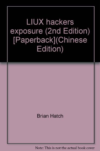 9787302076551: LIUX hackers exposure (2nd Edition) [Paperback](Chinese Edition)