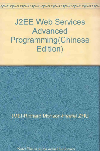 Imagen de archivo de J2EE Web Services Advanced Programming(Chinese Edition) a la venta por liu xing