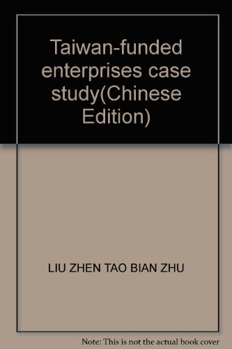 Imagen de archivo de Taiwan-funded enterprises case study(Chinese Edition) a la venta por liu xing
