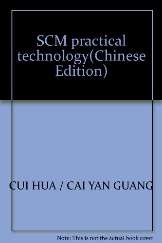 Imagen de archivo de SCM practical technology(Chinese Edition) a la venta por liu xing