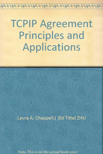 Stock image for TCPIP Agreement Principles and Applications(Chinese Edition) for sale by liu xing