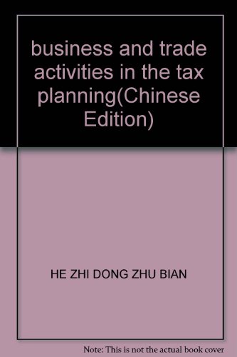 Imagen de archivo de business and trade activities in the tax planning(Chinese Edition) a la venta por liu xing