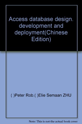 Stock image for Access database design. development and deployment(Chinese Edition) for sale by liu xing