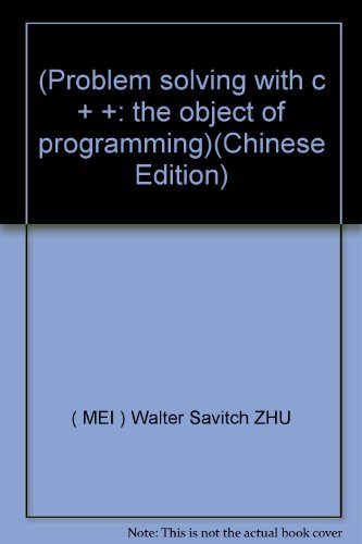 Stock image for (Problem solving with c + +: the object of programming)(Chinese Edition) for sale by liu xing