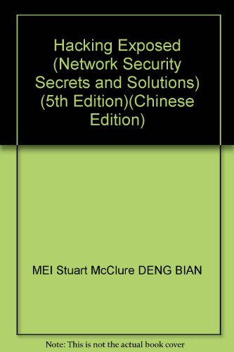 Stock image for Hacking Exposed (Network Security Secrets and Solutions) (5th Edition)(Chinese Edition) for sale by liu xing