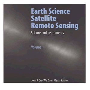 9787302128441: Earth Science Satellite Remote Sensing