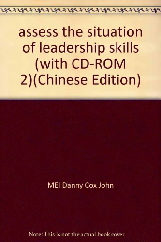 Imagen de archivo de assess the situation of leadership skills (with CD-ROM 2)(Chinese Edition) a la venta por liu xing