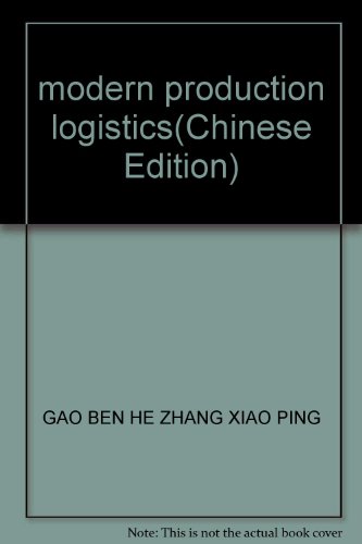 9787302211648: modern production logistics(Chinese Edition)