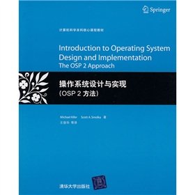 Imagen de archivo de core undergraduate computer science curriculum materials: Operating System Design and Implementation (OSP 2 approach)(Chinese Edition) a la venta por liu xing