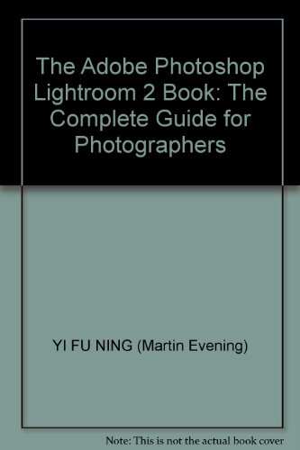 Stock image for The Adobe Photoshop Lightroom 2 Book: The Complete Guide for Photographers(Chinese Edition) for sale by liu xing