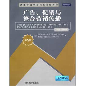 Stock image for Tsinghua marketing series in English teaching materials: advertising. promotion and integrated marketing communication (Section 5 Edition)(Chinese Edition) for sale by liu xing