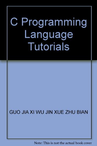 Stock image for C Programming Language Tutorials(Chinese Edition) for sale by liu xing