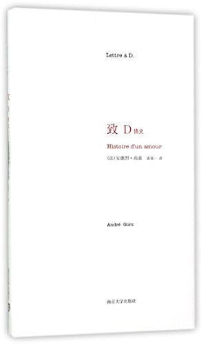 Lettre à D.: Histoire d'un amour: Gorz, André: 9782070358861: :  Books