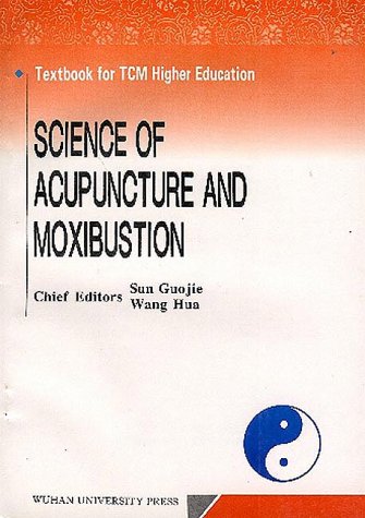 Stock image for Textbook for TCM Higher Education - Science of Acupuncture & Moxibustion(Chinese Edition) for sale by liu xing