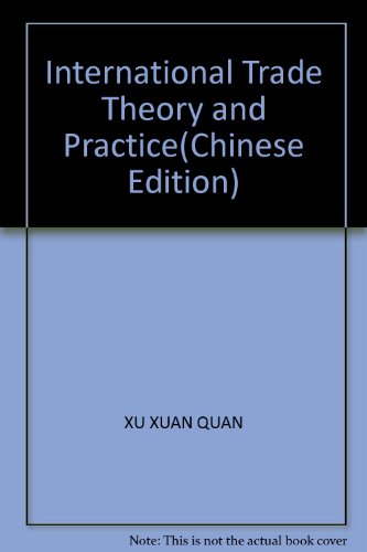 9787308063081: International Trade Theory and Practice(Chinese Edition)