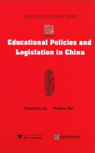 Educational Policies and Legislation in China