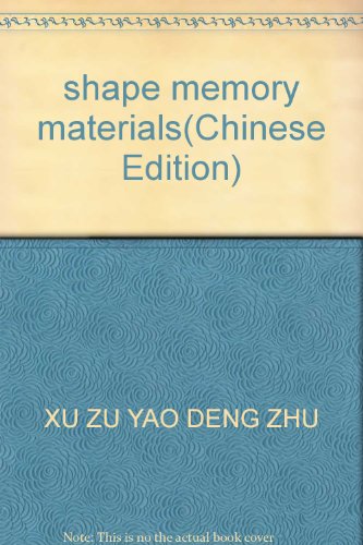 Stock image for shape memory materials(Chinese Edition) for sale by liu xing