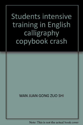 Imagen de archivo de Students intensive training in English calligraphy copybook crash(Chinese Edition) a la venta por liu xing