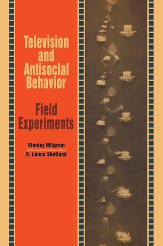 9787340458517: Television and Antisocial Behavior: Field Experiments