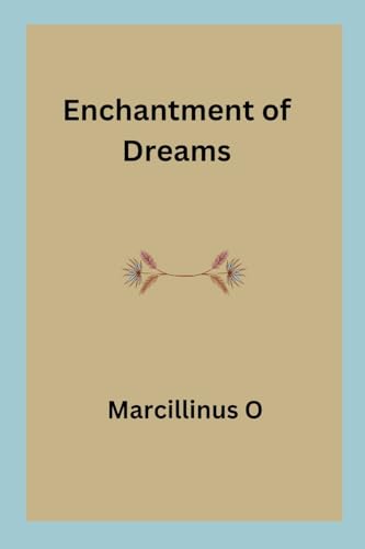 Stock image for Enchantment of Dreams for sale by GreatBookPrices