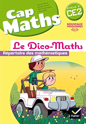 Imagen de archivo de Cap Maths : CE2 ; dico maths (dition 2016) a la venta por Chapitre.com : livres et presse ancienne