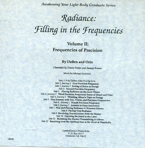 Radiance: Filling in the Frequences, Volume II: Frequencies of Precision (9787461651651) by DaBen