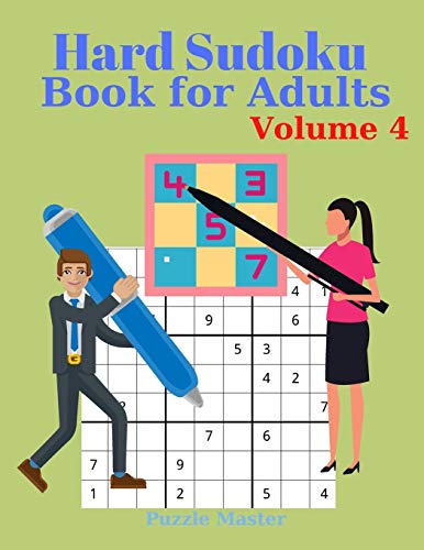 Beispielbild fr Hard Sudoku Book for Adults Volume 4 - Large Print Sudoku Puzzles with Solutions for Advanced Players zum Verkauf von Buchpark