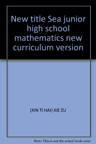 Imagen de archivo de New title Sea junior high school mathematics new curriculum version a la venta por Hawking Books