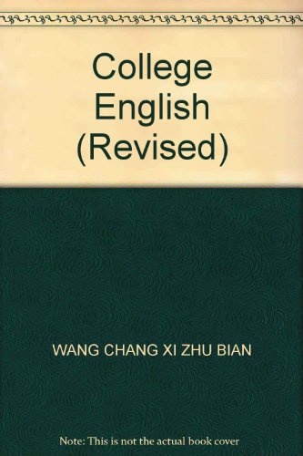 Stock image for College English (Revised)(Chinese Edition) for sale by liu xing