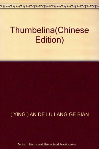 Imagen de archivo de Thumbelina(Chinese Edition) a la venta por liu xing