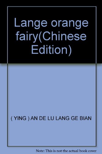 Imagen de archivo de Lange orange fairy(Chinese Edition) a la venta por liu xing