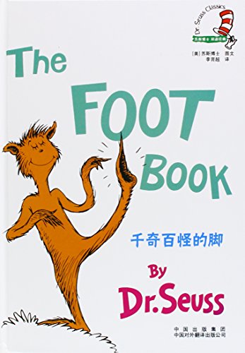 Imagen de archivo de The Foot Book (Dr. Seuss Classics) (English and Chinese Edition) a la venta por Ergodebooks