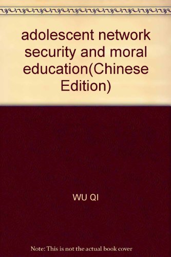 Stock image for adolescent network security and moral education(Chinese Edition) for sale by liu xing