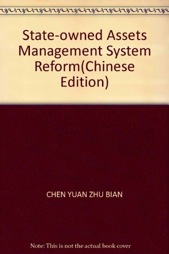 Imagen de archivo de State-owned Assets Management System Reform(Chinese Edition) a la venta por liu xing