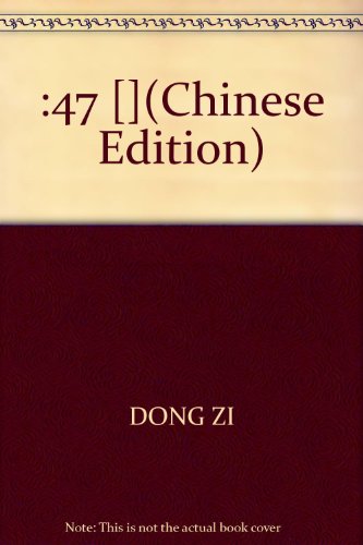 Imagen de archivo de 47 [](Chinese Edition) a la venta por liu xing