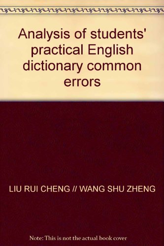 Imagen de archivo de Analysis of students' practical English dictionary common errors(Chinese Edition) a la venta por liu xing