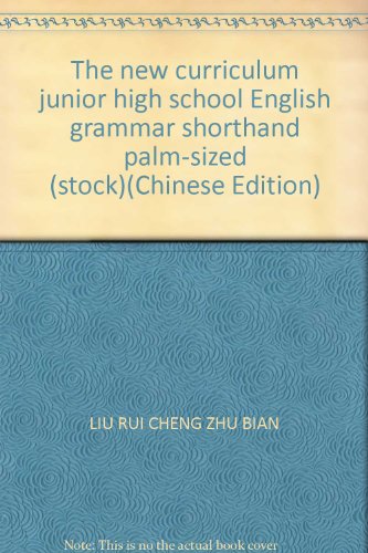 Imagen de archivo de The new curriculum junior high school English grammar shorthand palm-sized (stock)(Chinese Edition) a la venta por liu xing